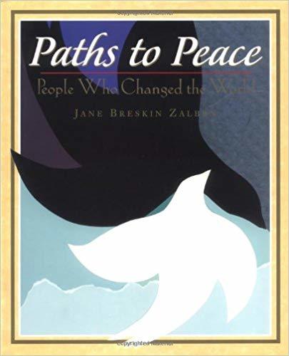 Paths To Peace: People Who Changed The World-..