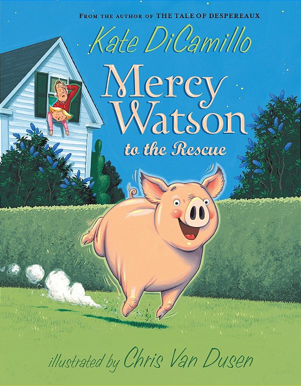 Mercy Watson To The Rescue-..