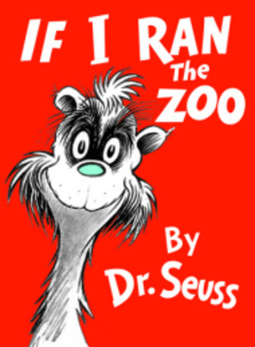 If I Ran The Zoo-..