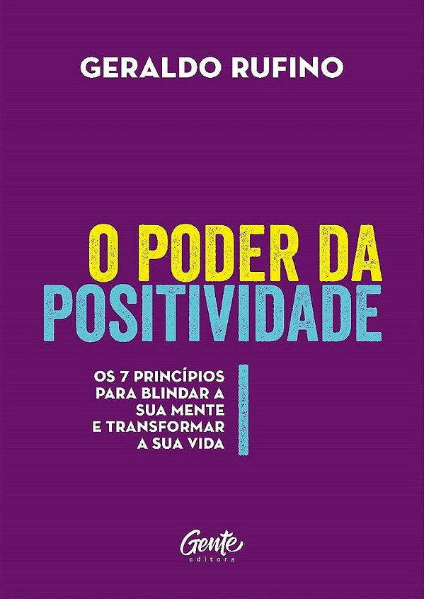 O Poder Da Positividade..-