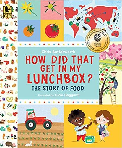 How Did That Get In My Lunchbox? The Story Of Food-..