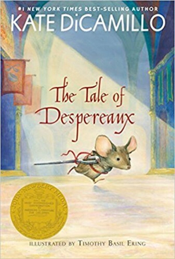 The Tale Of Despereaux: Being The Story Of A Mouse, A Princess, Some Soup, And A Spool Of Thread-..