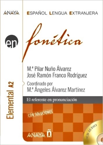 Fonética Elemental A2 - El Referente En Pronunciación - Libro Con CD Audio-..