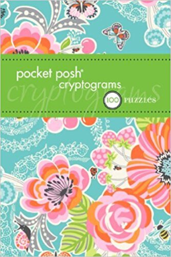 Pocket Posh Cryptograms 2 - 100 Puzzles-..