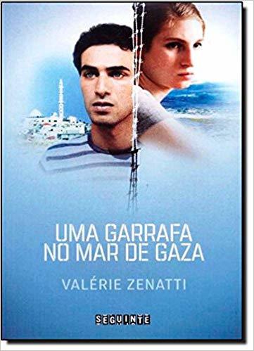 Uma Garrafa No Mar De Gaza
