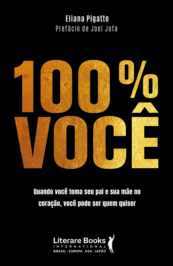 100% Você Quando Você Toma Seu Pai E Sua Mãe No Coração, Você Pode Ser Quem Você Quiser..-