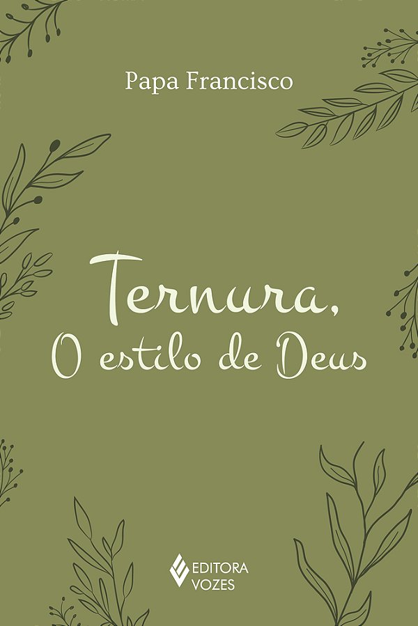 Ternura, O Estilo De Deus..-