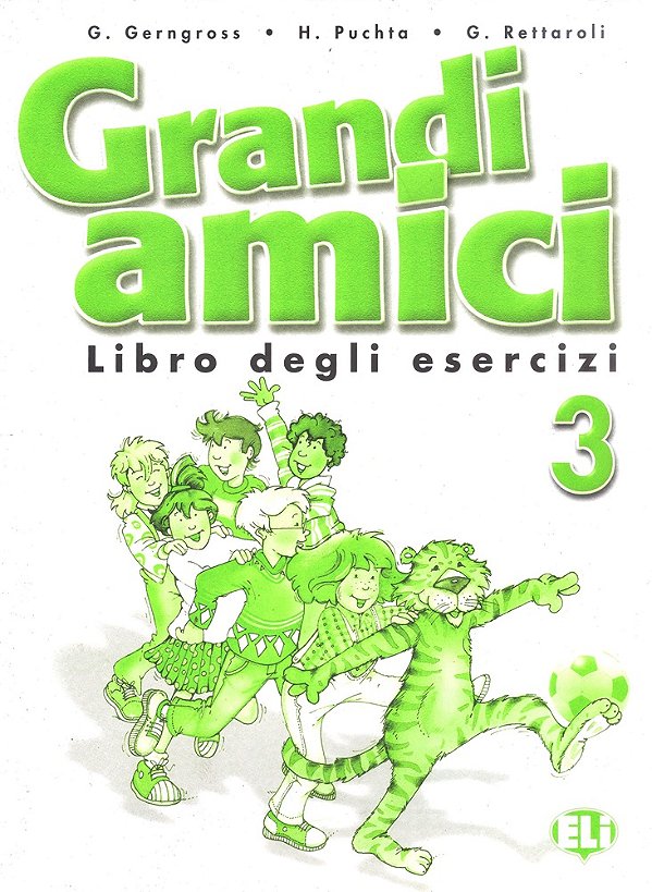 Grandi Amici 3 - Libro Degli Esercizi-..