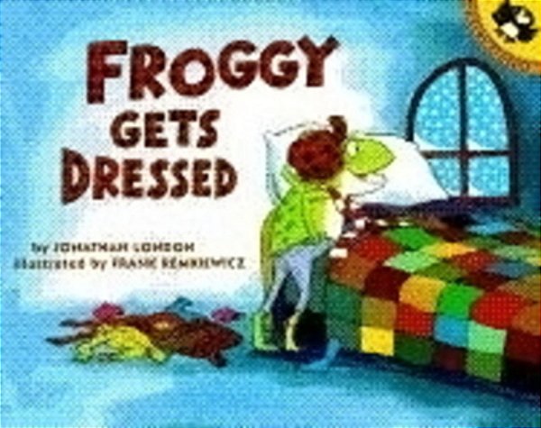 Froggy Gets Dressed-..