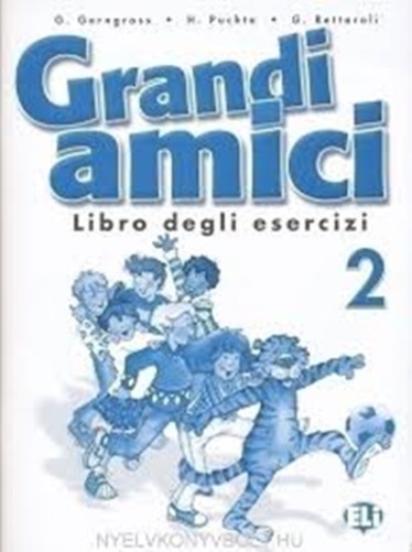 Grandi Amici 2 - Libro Degli Esercizi-..