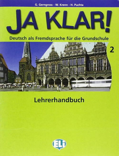 Ja Klar! 2 - Deutsch Als Fremsdprache Für Die Grundschule - Leherhandbuch-..