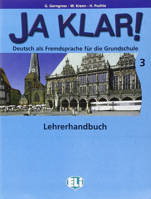 Ja Klar! 3 - Deutsch Als Fremsdprache Für Die Grundschule - Leherhandbuch-..