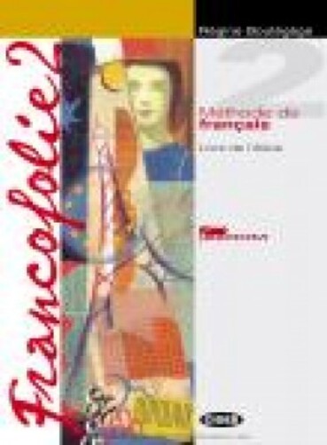 Francofolie 2 - Livre De L'Élève + Cahier D'Exercices + 2 CD Audio + CD-ROM-..