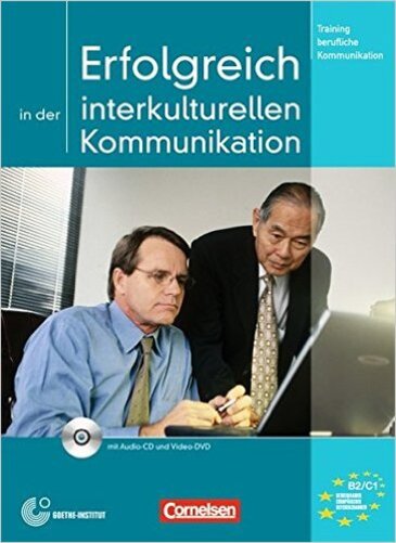 Erfolgreich In Der Interkulturellen Kommunikation - Kursbuch Mit Audio-CD Und Video-Dvd-..