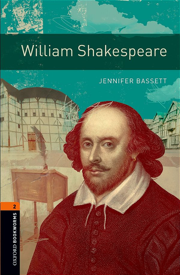 William Shakespeare - Oxford Bookworms Library - Level 2 - Third Edition..-