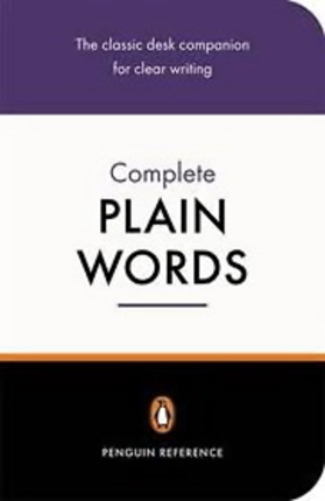 The Complete Plain Words-..