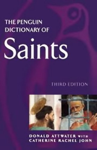 The Penguin Dictionary Of Saints - Third Edition-..