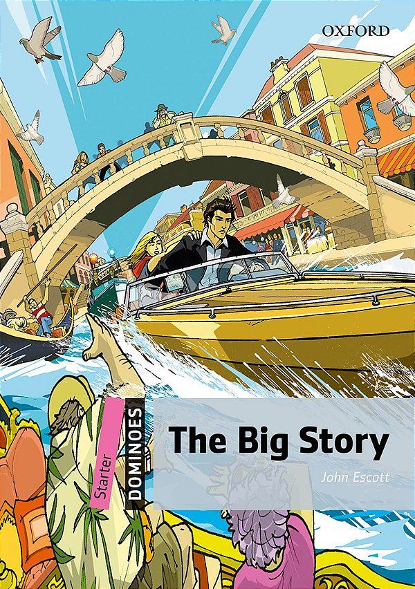 The Big Story - Dominoes - Starter Level - Second Edition..-