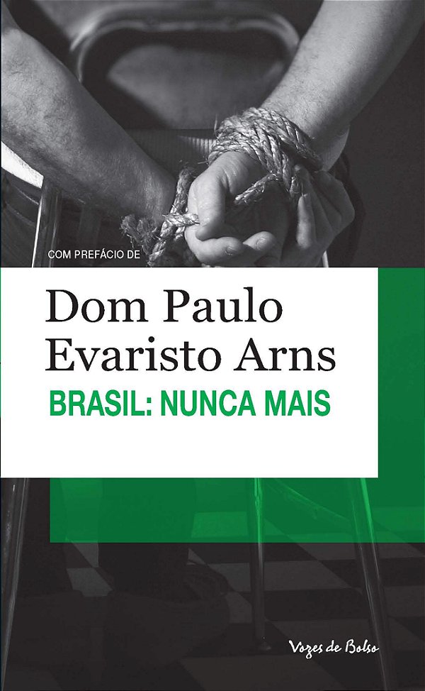 Brasil Nunca Mais - Vozes De Bolso..-