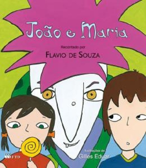 João E Maria - Coleção Lê Pra Mim - Edição Renovada..-