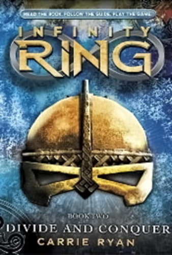 Infinity Ring - Divide And Conquer - Book 2-..