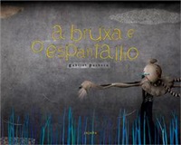 A Bruxa E O Espantalho