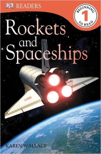 Rockets And Spaceships - Dk Readers - Level 1-..