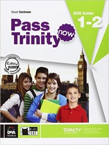 Pass Trinity Now 1-2 - Student's Book With Audio CD-..