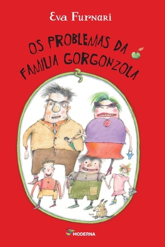 Os Problemas Da Familia Gorgonzola..-