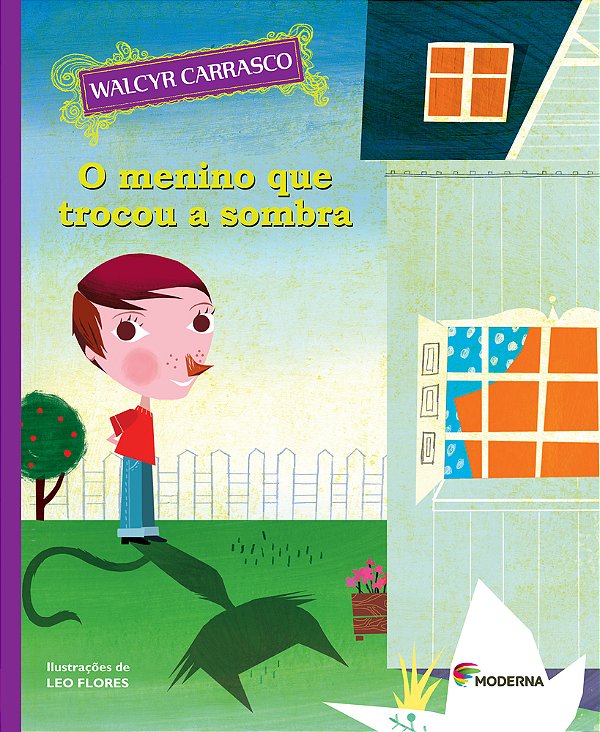 O Menino Que Trocou A Sombra