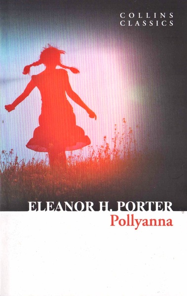 Pollyanna - Collins Classics-..