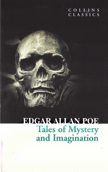 Tales Of Mystery And Imagination - Collins Classics-..