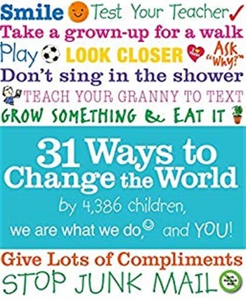 31 Ways To Change The World-..