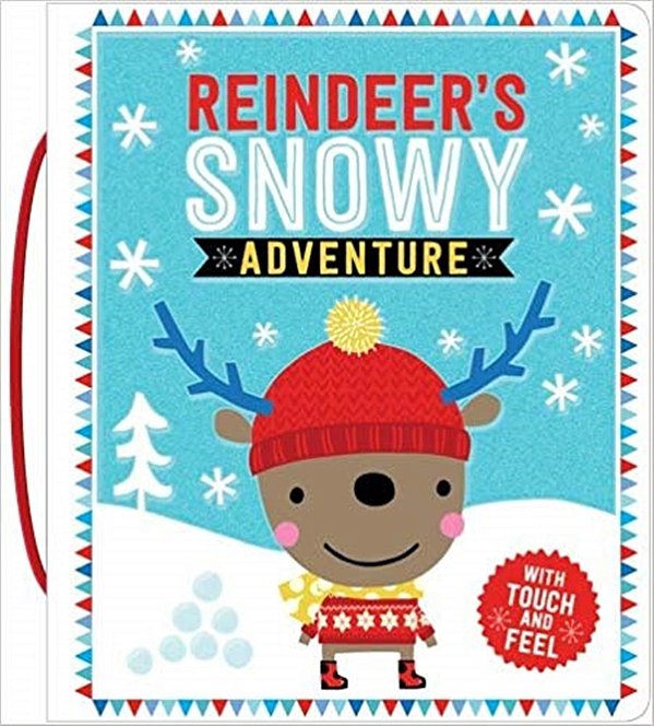 Reindeer's Snowy Adventure – Touch And Feel-..