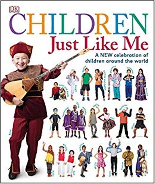 Children Just Like Me: A New Celebration Of Children Around The World-..