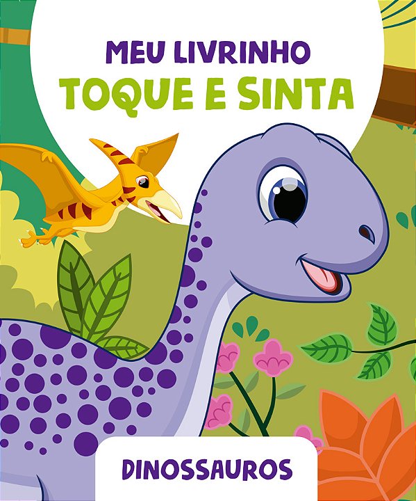Meu Livrinho Toque E Sinta - Dinossauros..-