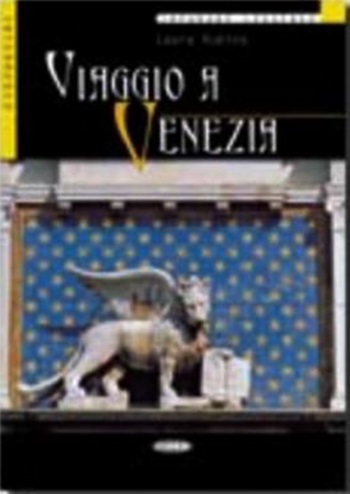 Viaggio A Venezia - Imparare Leggendo - Libro Con Audio CD-..