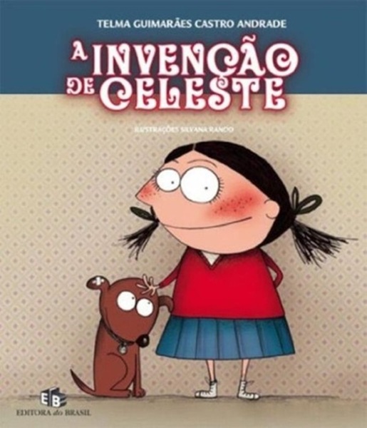 A Invenção De Celeste..-