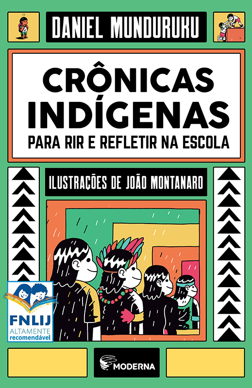 Crônicas Indígenas Para Rir E Refletir Na Escola