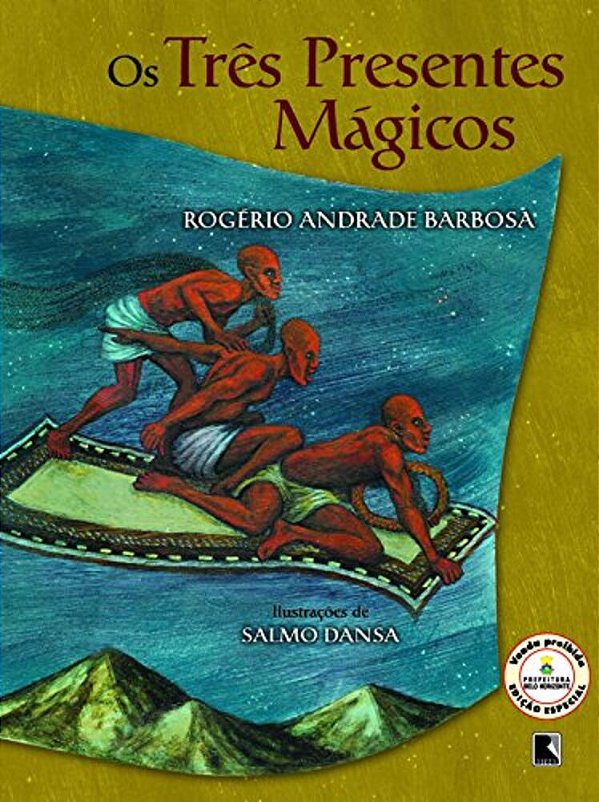 Os Três Presentes Mágicos