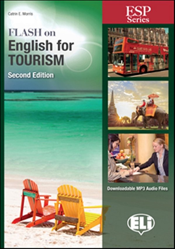 Flash On English For Tourism - Book With Downloadable MP3 Audio Files - Second Edition-..