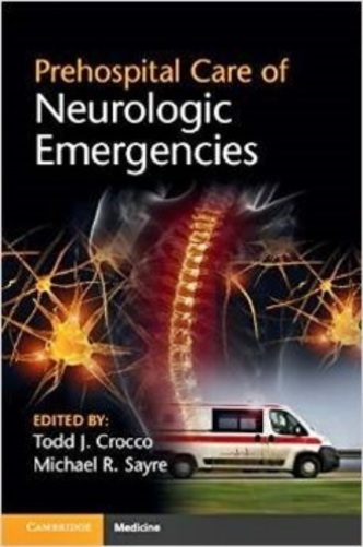 Prehospital Care Of Neurologic Emergencies..-