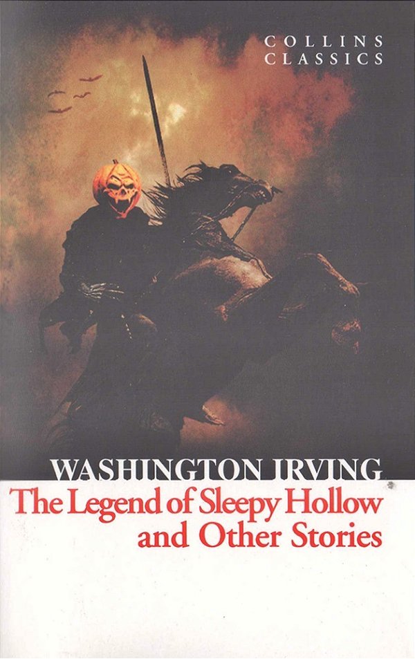 The Legend Of Sleepy Hollow And Other Stories - Collins Classics-..