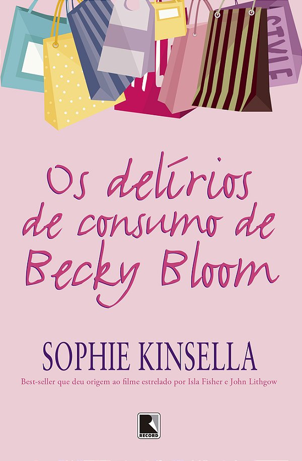Os Delírios De Consumo De Becky Bloom