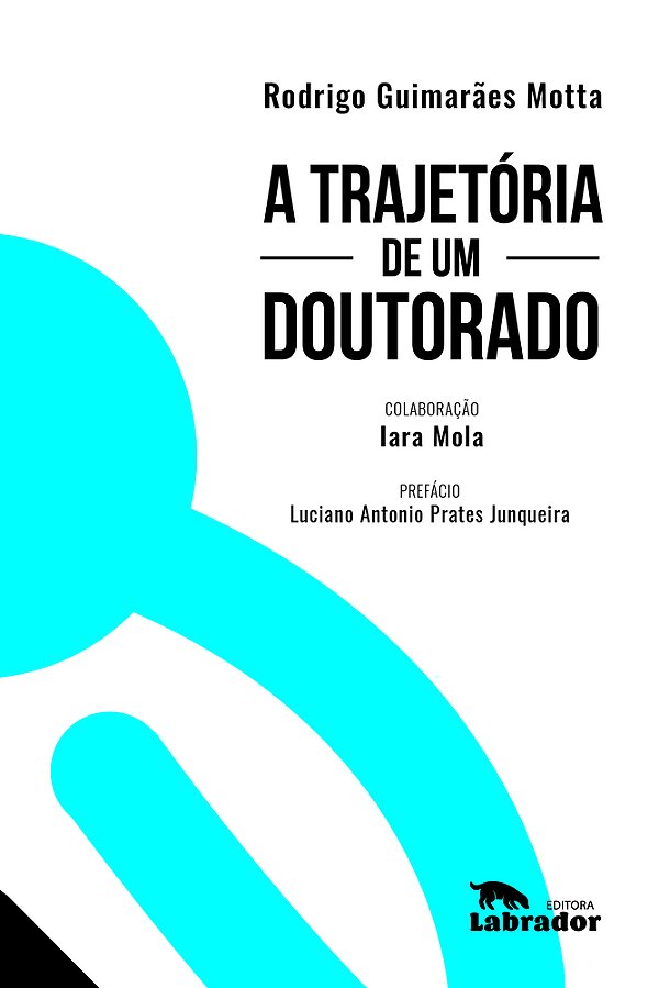 A Trajetória De Um Doutorado