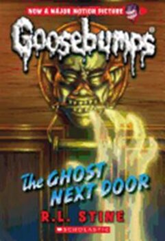 The Ghost Next Door - Goosebumps-..
