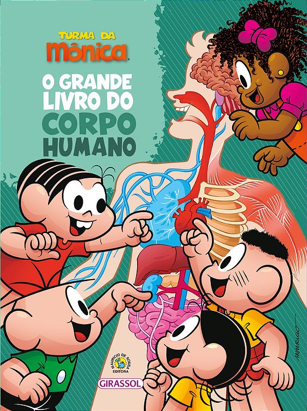 Turma Da Mônica - O Grande Livro Do Corpo Humano..-