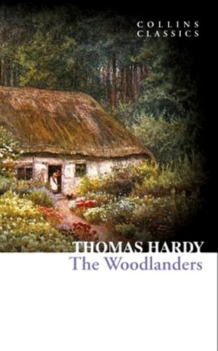 The Woodlanders - Collins Classics-..