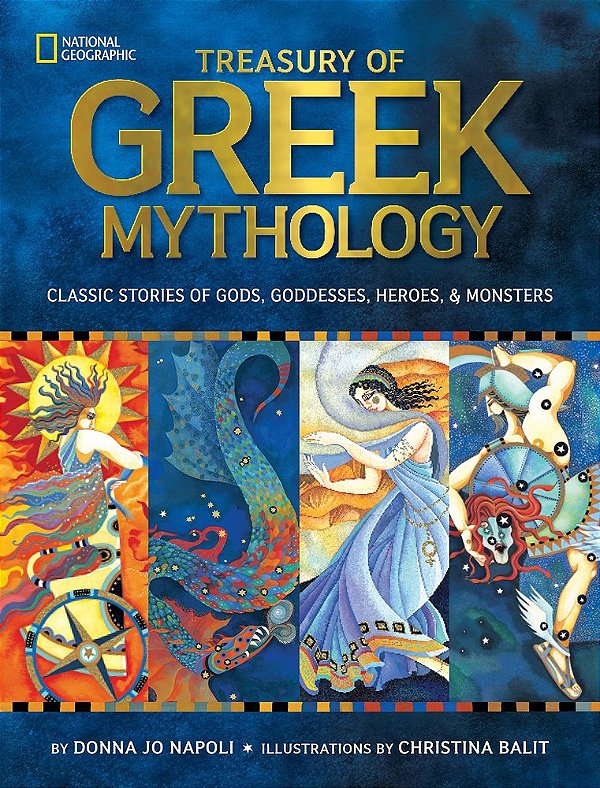 Treasury Of Greek Mythology: Classic Stories Of Gods, Goddesses, Heroes & Monsters-..