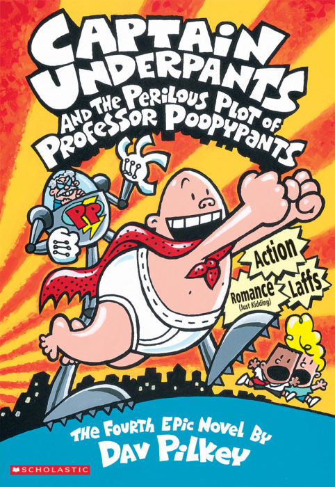 Captain Underpants And The Perilous Plot Of Professor Poopypants-..